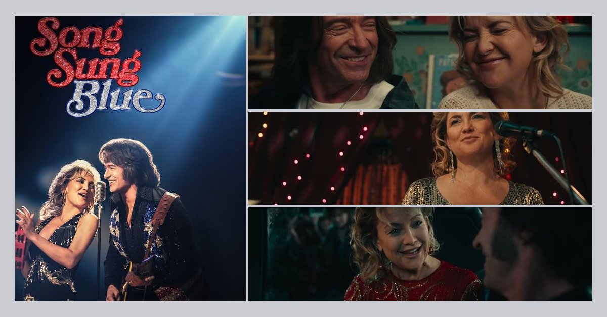 I Cried Through the First Half of 'Song Sung Blue'—Then It Gave Me the Answer I Didn't Know I Needed